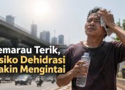 Kemarau Terik, Risiko Dehidrasi Makin Mengintai