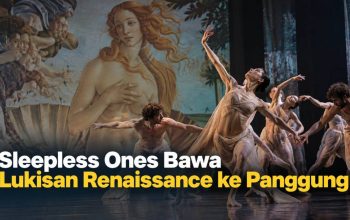 Sleepless Ones Bawa Lukisan Renaissance ke Panggung