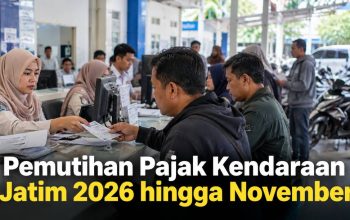 Pemutihan Pajak Kendaraan Jatim 2026 hingga November